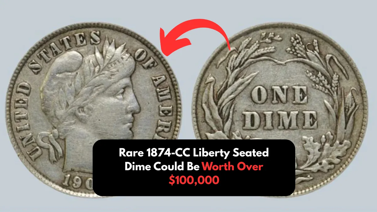 Rare 1874-CC Liberty Seated Dime Could Be Worth Over $100,000